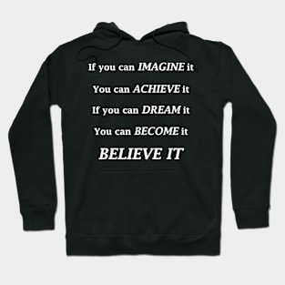 BELIEVE IT Hoodie